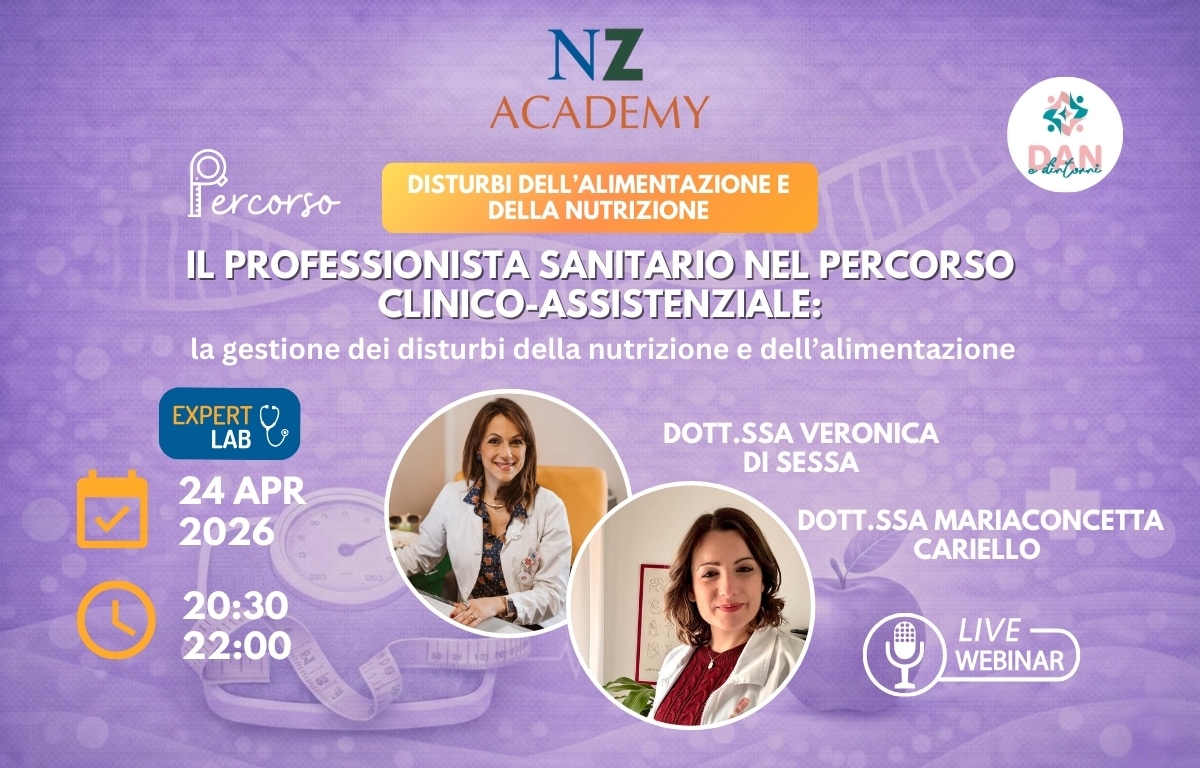 Copertina Expert Lab NZ Academy: Quando la carenza nutrizionale complica il disturbo alimentare: evidenze cliniche e implicazioni terapeutiche