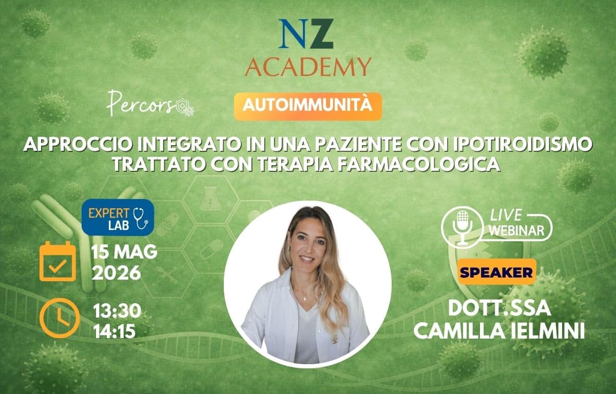 Copertina Webinar NZ Academy - Approccio integrato in una paziente con ipotiroidismo trattato con terapia farmacologica